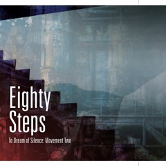 Eighty Steps