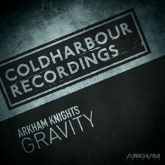 Arkham Knights - Gravity [Out Now!]