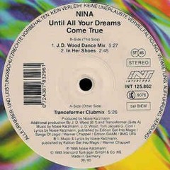 Nina - untill all your dreams come true