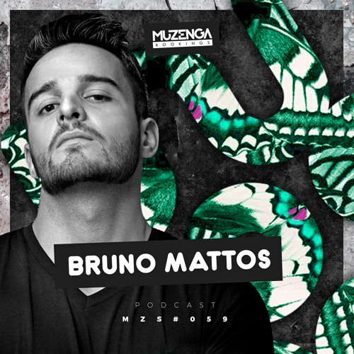BRUNO MATTOS @ Podcast - Muzenga Records | FREE DOWNLOAD