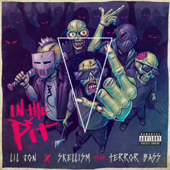 Lil Jon  amp  Skellism - In The Pit ft Terror Bass ( Ye Min Zest ) Remix.