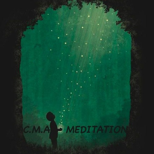 C.M.A. - MEDITATION