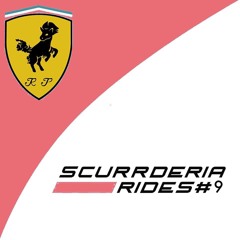 Rrari Paapi - Scurrderia Rides #9 (scurrderianights#4)