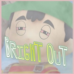 Bright Out
