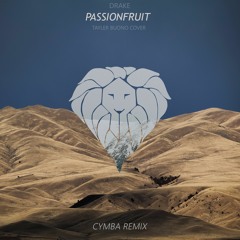Drake - Passionfruit (Cymba Remix) (Tayler Buono Cover)