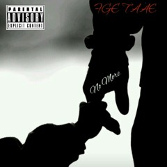 FGE Taae - No More