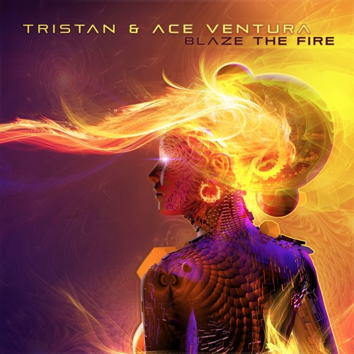 Tristan & Ace Ventura - Blaze The Fire SAMPLE