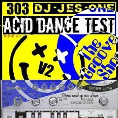 ACID DANCE TEST V2 DJ JES ONE 2014 GROOVE SHOP NORTH