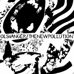 Sulk Magic 005 / Olsvangèr - The New Pollution