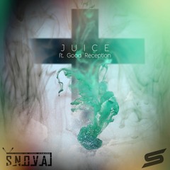 Juice Featuring Good Reception