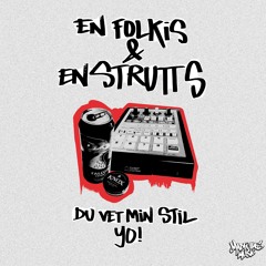 Math-Mic - En Folkis & En Strutts - Du Vet Min Stil Yo! -Mixtape