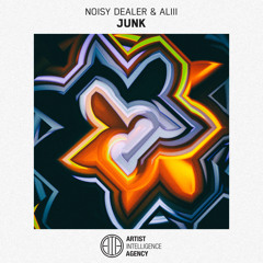 Noisy Dealer & Aliii - Junk