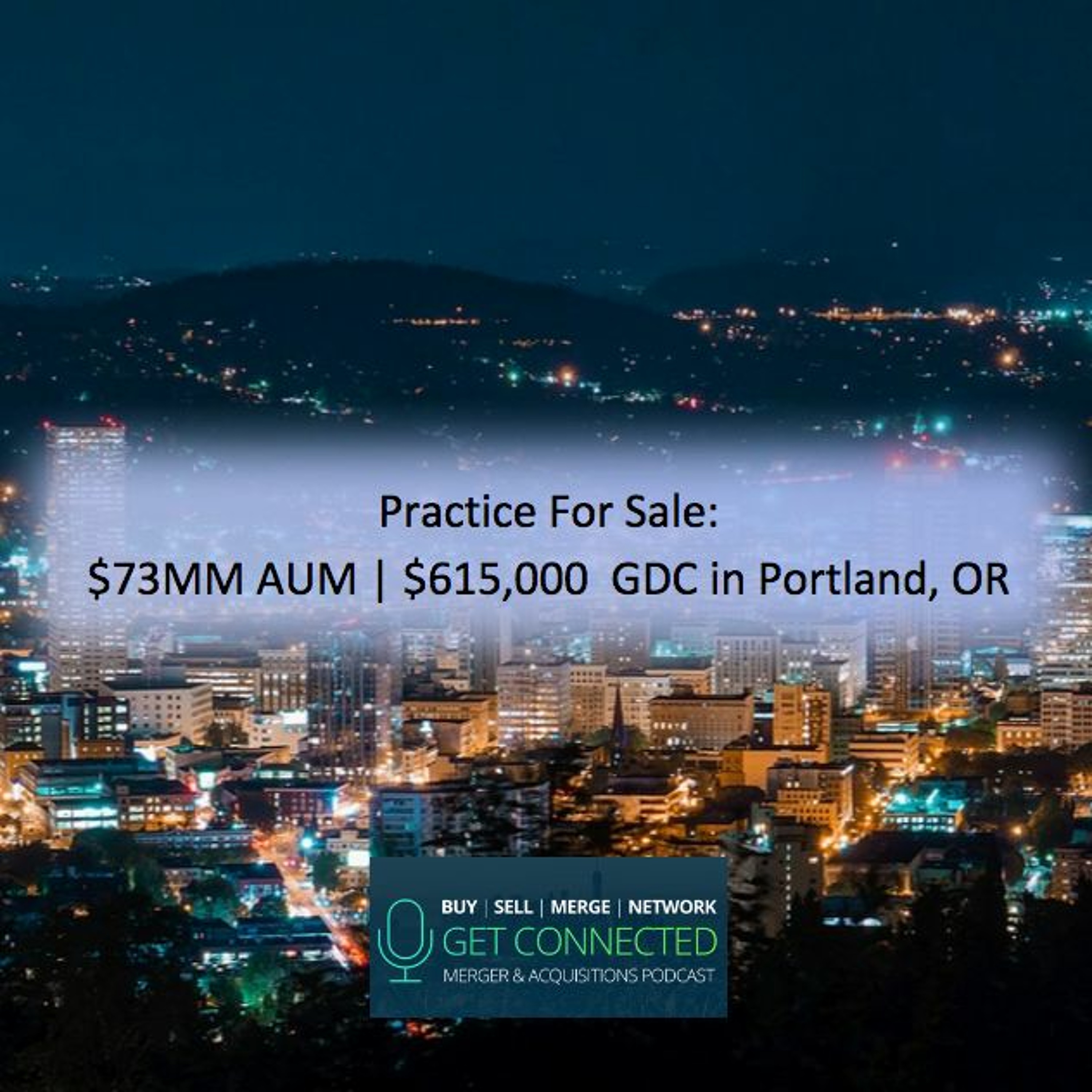 $73MM AUM | $615,000 GDC In Portland, OR episode artwork