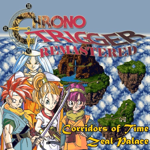072-Chrono Trigger - Corridors of Time (時の回廊)
