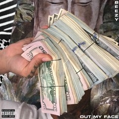 "OUT MY FACE" (prod. ShaggyTheAirhead)