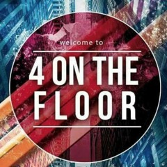 The NightOwls @ 4 on the Floor - September 2017 - CTRLroom