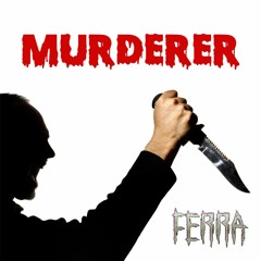 Murderer [CLIP]
