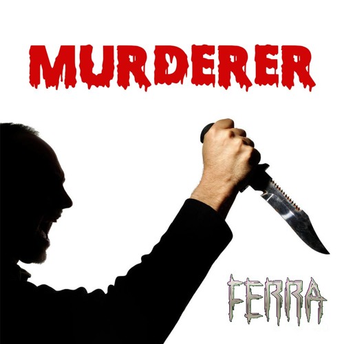 Murderer [CLIP]