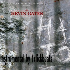 Kevin Gates - Had To Instrumental