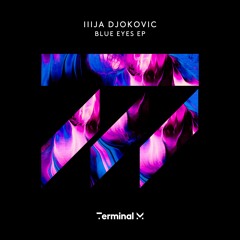 Premiere | Ilija Djokovic - Blue Eyes (Hatzler Remix) Terminal M
