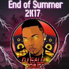 End of Summer 2017 Mix - DJ Gallis Prince