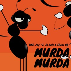 Murda Murda Ft. DMX, Jay -Z & Ja Rule (Underground/Vinyl Remix)
