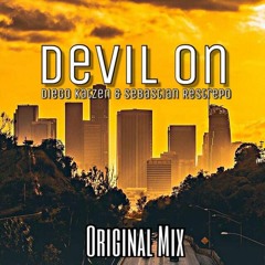 Diego Katzen & Sebastian Restrepo - Devil On (Original Mix) 2k17 Preview