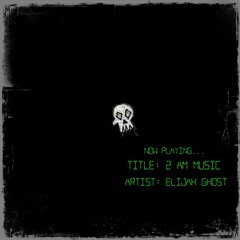 2 AM MUSIC [PROD. ACIDBRAIN]