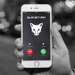Call My Line ft. Atar-E (Prod. by Jxckal)