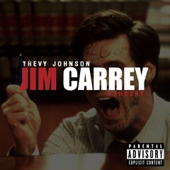 Jim Carrey - Trevy Johnson ft Sarasky