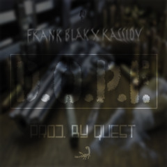Frank Blak feat. Kassidy - D.O.P.E. [prod. by Quest]