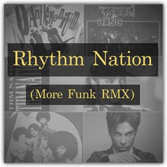 Rhythm Nation (More Funk RMX)