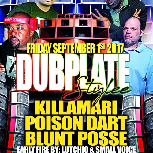 Stream Dubplate Stylee In Tampa 9 1 17 Poison Dart Blunt Posse
