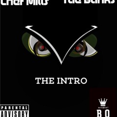 The Intro ft Tae Banks
