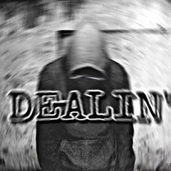 DEALIN' (prod. solesky)