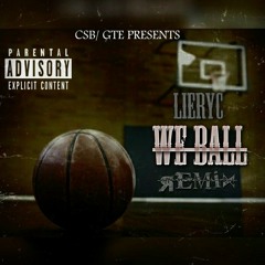 -We Ball (Remix)