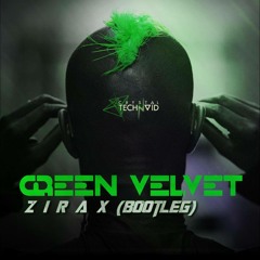 Green Velvet -  Lalaland _- Zirax Boootleg [theartistunion.com]