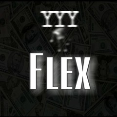 YYY - Flex