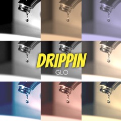 GLO - Dripping