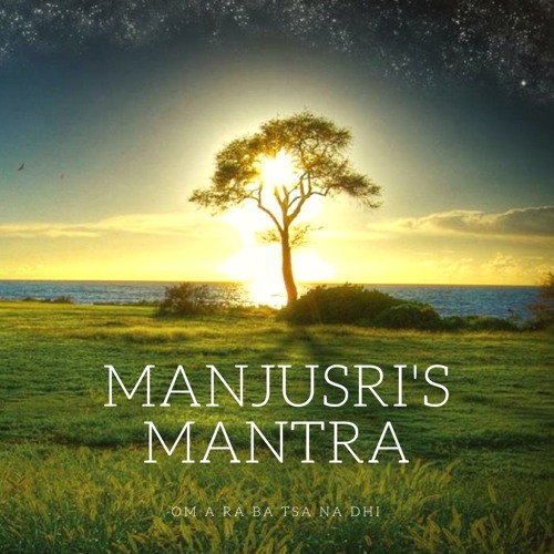 Manjusri's Mantra