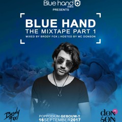 Blue Hand The Mixtape Part 1 (Mixed by Brody Fox)