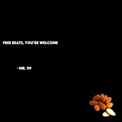 Free Beats, You're Welcome (Beat Tape)
