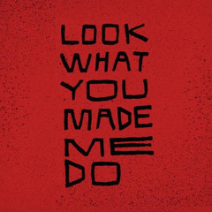 Taylor Swift - Look What You Made Me Do - (Nicky Z. Flip) - FREE DOWNLOAD!!!
