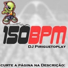 Base De Funk  150 BPM - TAMBORZÃO - DJ Piriguetoplay