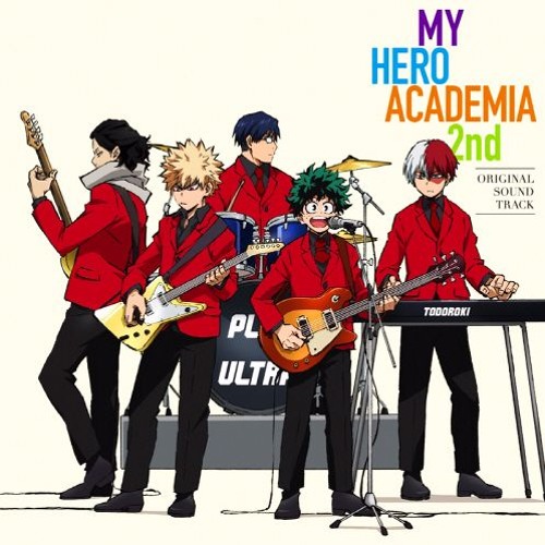 My Hero Academia OST 2 - 11 Weeee Are Fu×kin Super Star!!