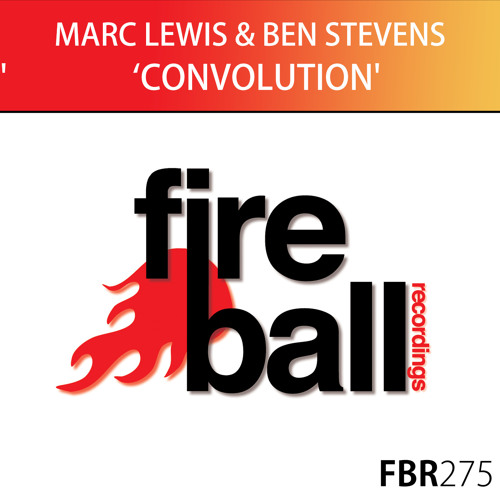 Marc Lewis, Ben Stevens - Convolution [Fireball]