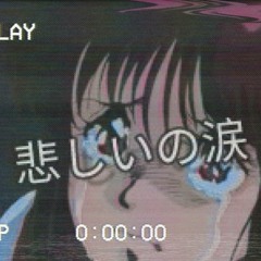 Sad Tears ~悲しいの涙~