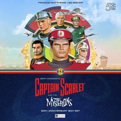 Captain Scarlet 50th Anniversary Audio Documentary - Big Finish