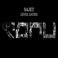 Sajet - Lavel Gated (Original Mix)