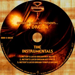 O.D.H. - A Dream (The Neter Supreme Lucid Dream Instrumental Mixes)